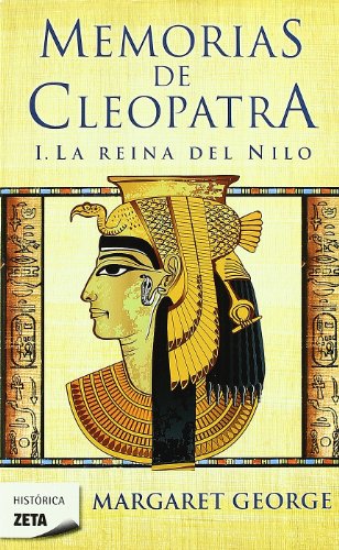 9788498724196: La Reina del Nilo (Memorias de Cleopatra 1)