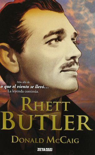 Stock image for RHETT BUTLER for sale by KALAMO LIBROS, S.L.