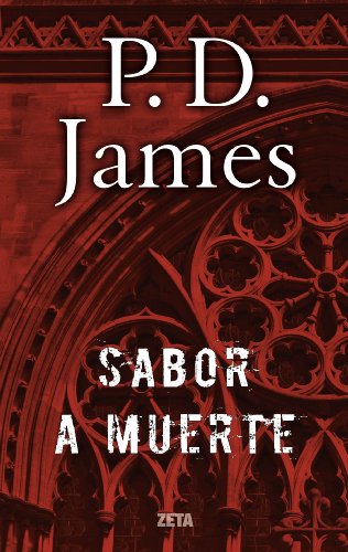 Sabor a muerte (Adam Dalgliesh 7) (Spanish Edition) (9788498725049) by James, P.D.