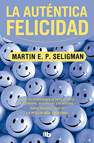 Beispielbild fr La Autntica Felicidad / Authentic Happiness zum Verkauf von Better World Books