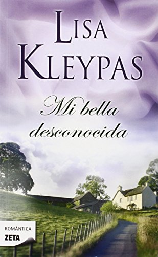 Mi bella desconocida (Teatro Capitol 1) (Spanish Edition) (9788498725315) by Kleypas, Lisa