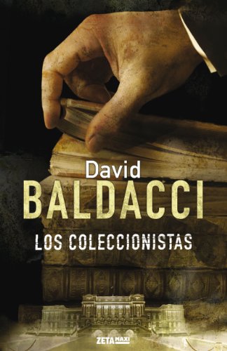 Los coleccionistas / The Collectors (Spanish Edition) (9788498725544) by Baldacci, David