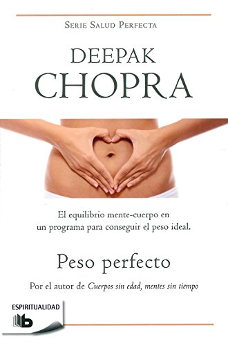 Beispielbild fr Peso Perfecto: El Equilibrio Mente-Cuerpo en un Programa Para Conseguir el Pesoideal = Perfect Weight zum Verkauf von ThriftBooks-Dallas