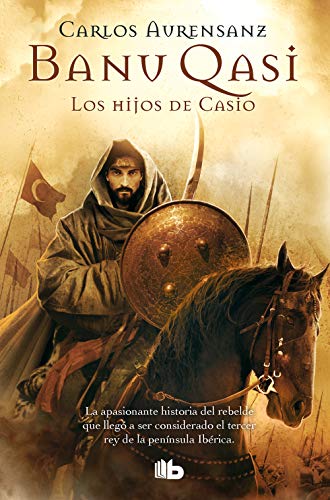 Stock image for LOS HIJOS DE CASIO (BANU QASI 1) for sale by KALAMO LIBROS, S.L.