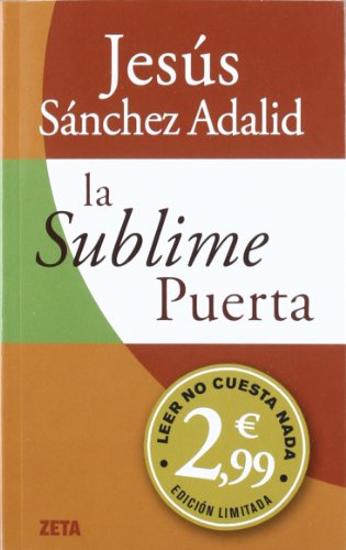 9788498726015: La sublime puerta (B DE BOLSILLO)