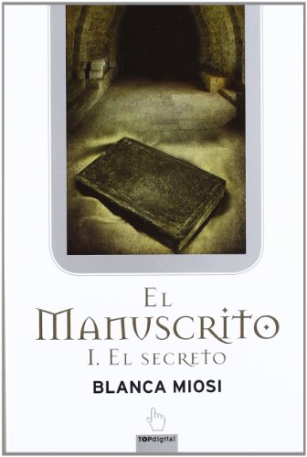 9788498726459: El manuscrito (B DE BOLSILLO)