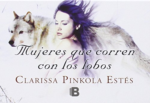 Stock image for Mujeres que corren con los lobos for sale by Iridium_Books