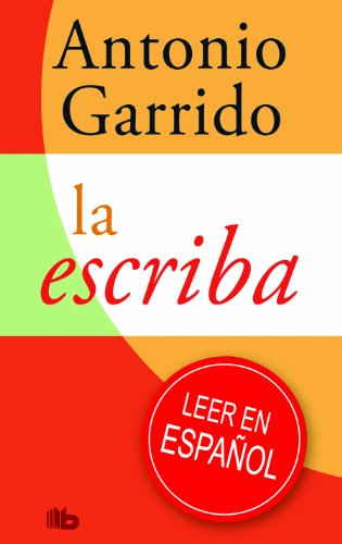 9788498726763: La escriba / The Scribe