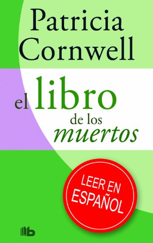 9788498726862: El libro de los muertos (Doctora Kay Scarpetta 15)