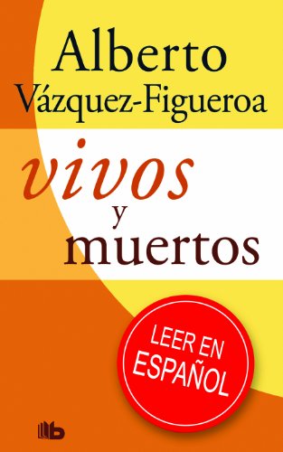 Beispielbild fr Vivos y muertos (Spanish Edition) zum Verkauf von Books From California