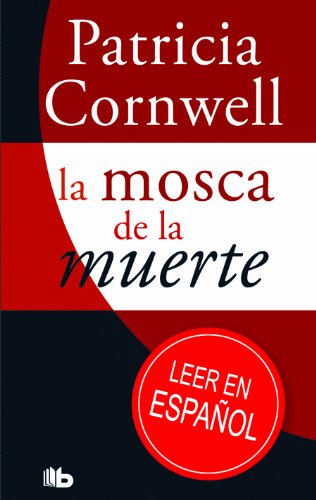Imagen de archivo de La mosca de la muerte / Blow Fly (Spanish Edition) a la venta por Discover Books