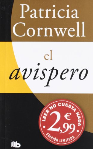 El avispero: (CampaÃ±a Patricia Cornwell a 2,99 euros) (9788498727128) by Cornwell, Patricia