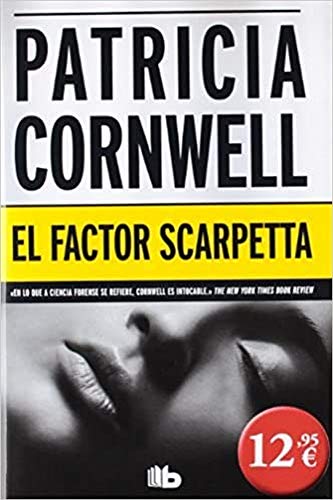 Beispielbild fr El factor Scarpetta / The Scarpetta Factor (Doctora Kay Scarpetta) zum Verkauf von medimops