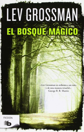 Beispielbild fr EL BOSQUE MGICO (TRILOGA LOS MAGOS 2) zum Verkauf von Better World Books