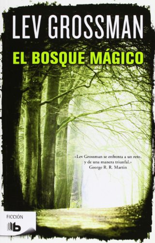 9788498728101: El bosque mgico (Triloga Los Magos 2) (Spanish Edition)
