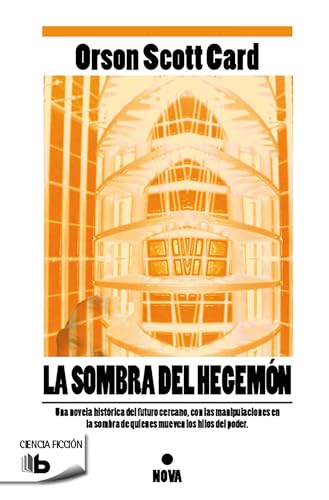 Stock image for La sombra del hegemon / Shadow of the Hegemon (SAGA DE LA SOMBRA DE ENDER / THE SHADOW SAGA) (Spanish Edition) for sale by Irish Booksellers
