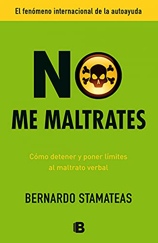 9788498729580: No me maltrates (B DE BOLSILLO)