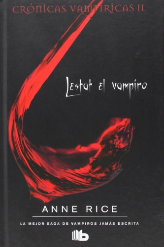 9788498729634: Lestat el vampiro (Crnicas Vampricas 2) (Spanish Edition)