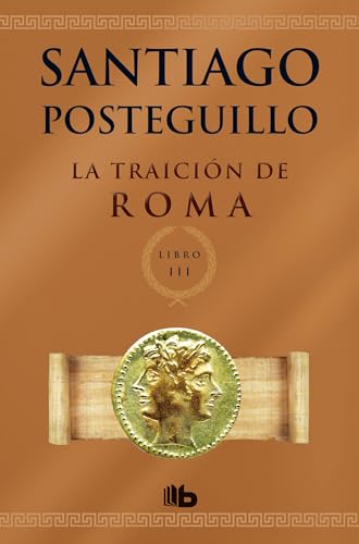 9788498729696: La traicion de Roma / The Treachery of Rome