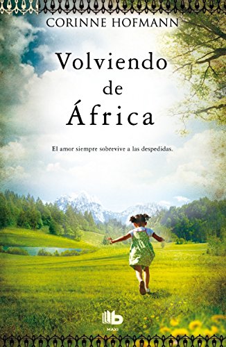 9788498729986: Volviendo de frica (No ficcin)