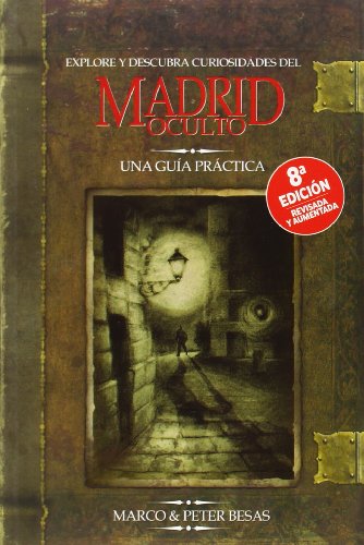 9788498732276: Explore y descubra curiosidades del Madrid oculto (HISTORIAS DE MADRID)