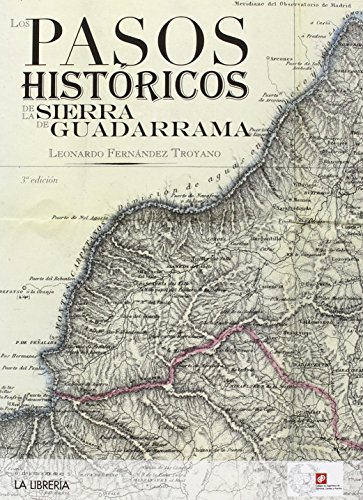 PASOS HISTÓRICOS DE LA SIERRA GUADARRMA