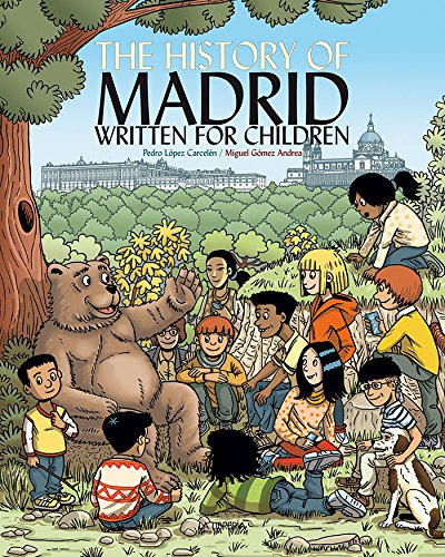 Beispielbild fr The History of Madrid written for children zum Verkauf von Better World Books