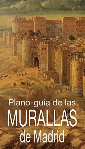 Imagen de archivo de Plano Gua de las murallas de Madrid a la venta por AG Library