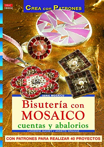 9788498740073: BISUTERA CON MOSAICO CUENTAS Y ABALORIOS (Spanish Edition)