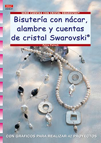 Imagen de archivo de Bisutera con ncar, alambre y cuentas de cristal Swarovski a la venta por AG Library
