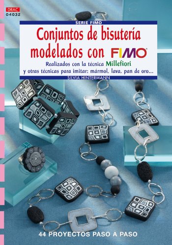 Beispielbild fr Serie Fimo n 32. CONJUNTOS DE BISUTERA MODELADOS CON FIMO (Cp - Serie Fimo (drac)) zum Verkauf von medimops