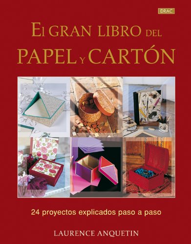 Gran libro del papel y carton, ( El ).