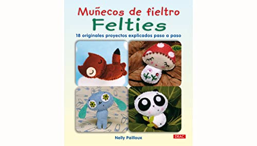 Stock image for Muecos de fieltro Felties (Munecos De Fieltro / Felties) for sale by medimops
