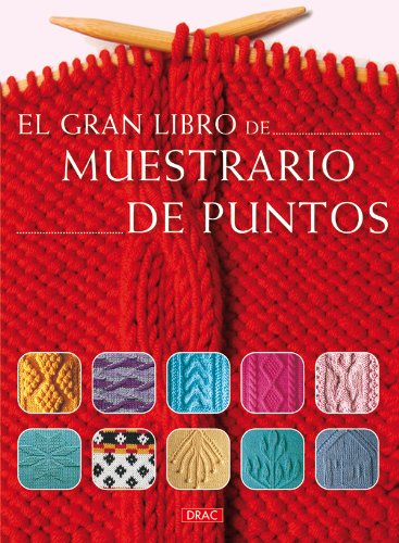 Imagen de archivo de EL GRAN LIBRO DE MUESTRARIO DE PUNTOS (Spanish Edition) a la venta por SecondSale