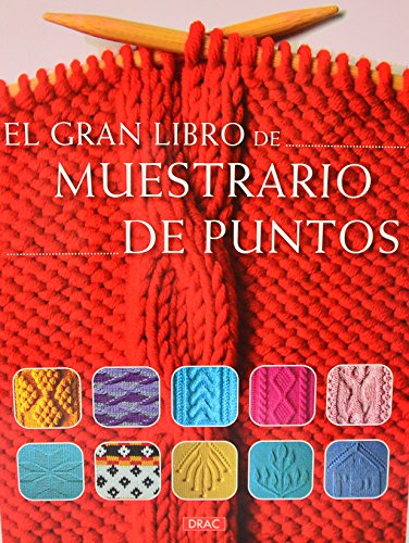 Stock image for EL GRAN LIBRO DE MUESTRARIO DE PUNTOS (Spanish Edition) for sale by SecondSale