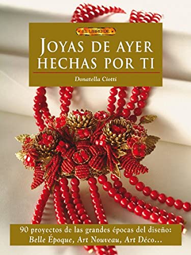 Beispielbild fr JOYAS DE AYER HECHAS POR TI zum Verkauf von AG Library