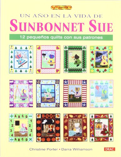 Stock image for Un ao en la vida de Sunbonnet Sue for sale by medimops