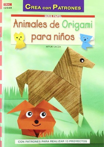 9788498742442: Animales de origami para nios / Origami Animals for Kids (Crea con patrones; Serie: Papel / Paper)