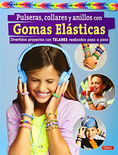 Imagen de archivo de Pulseras, collares y anillos con gomas el?sticas : divertidos proyectos con telares realizados paso a paso a la venta por Reuseabook