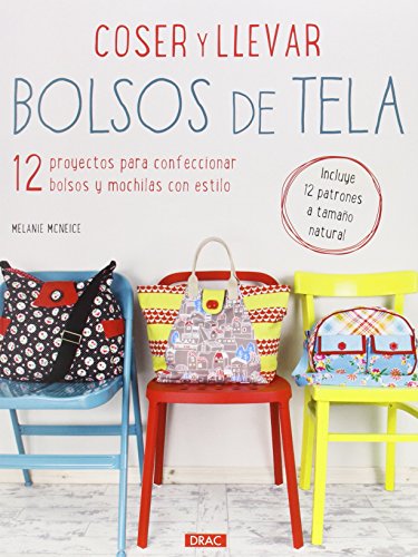 Beispielbild fr Coser y llevar bolsos de tela : 12 proyectos para confeccionar bolsos y mochilas con estilo zum Verkauf von Reuseabook