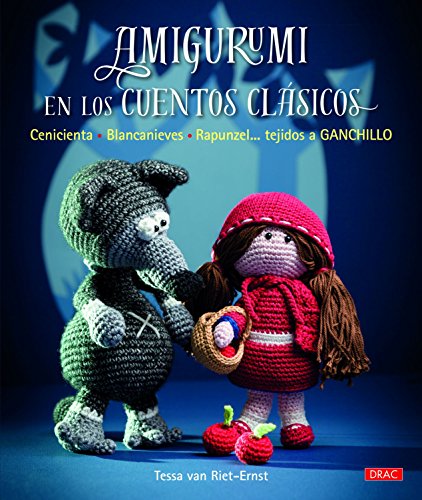 Stock image for Amigurumi en los cuentos clásicos: Cenicienta. Blancanieves, Rapuncel.tejidos a ganchillo for sale by ThriftBooks-Dallas