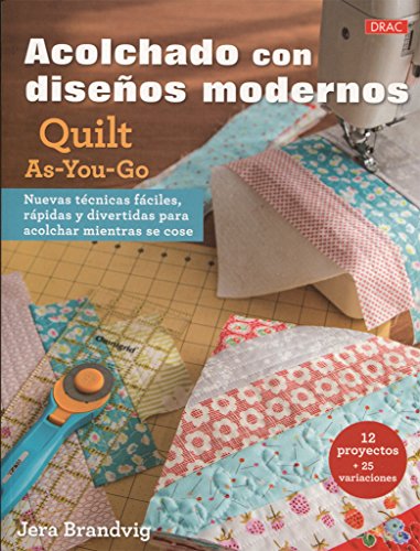 Beispielbild fr Acolchados con diseños modernos: Quilt As-You-Go zum Verkauf von HPB-Ruby