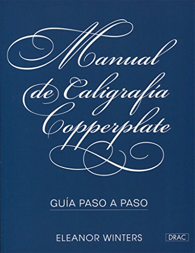 Stock image for Manual de caligrafa Copperplate : gua paso a paso for sale by medimops