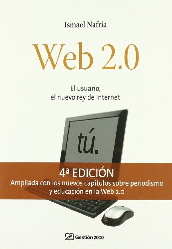Stock image for Web 2.0 El usuario, el nuevo rey de Internet for sale by LibroUsado CA