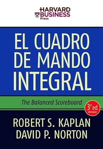 Stock image for El Cuadro De Mando Integral: The Balanced Scoreboard (harvard Business School Press) for sale by RecicLibros