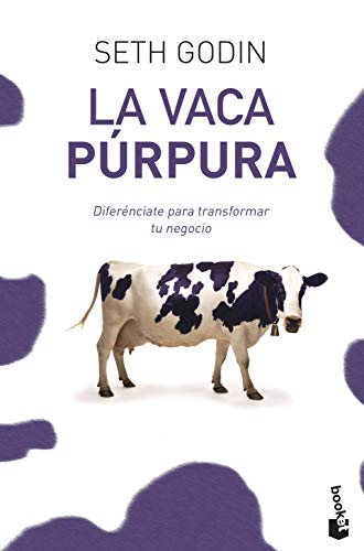 9788498750874: La vaca prpura: Difernciate para transformar tu negocio [Lingua spagnola]