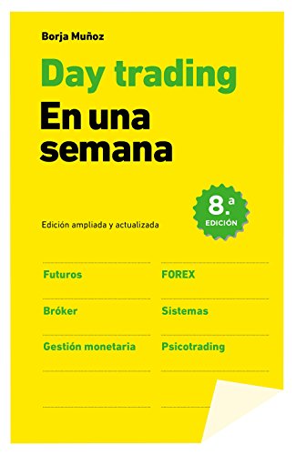 Stock image for DAY TRADING EN UNA SEMANA for sale by Antrtica
