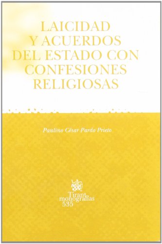 9788498760033: Laicidad y Acuerdos del Estado con Confesiones Religiosas