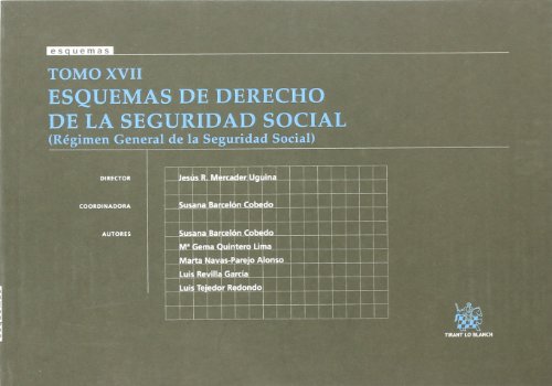9788498762327: Tomo XVII Esquemas de Derecho de la Seguridad Social (Rgimen General de la Seguridad Social)