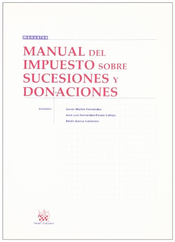 Imagen de archivo de Manual del Impuesto sobre Sucesiones y Donaciones a la venta por Librera Prez Galds